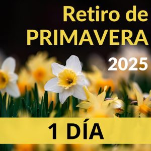 RETIRO DE PRIMAVERA - Un día