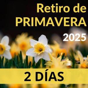 RETIRO DE PRIMAVERA - 2 días